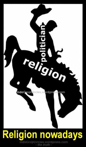 politikus membonceng agama, itulah agama masa kini - religion nowdays
